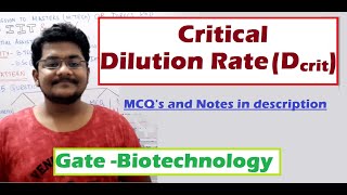 11 Understanding Critical Dilution Rate  Bioprocess Technology  Notes and MCQs in description [upl. by Sucerdor]