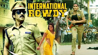 International Rowdy Inspector South Blockbuster Hindi Dubbed Action Movie  Upendra Ragini Dwivedi [upl. by Mall895]