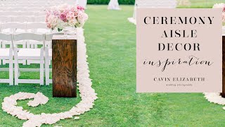 Ceremony Aisle Decor and Floral Ideas from Over a Dozen Weddings [upl. by Ennayllek]