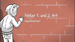 Hypothesentest  Fehler 1 und 2 Art [upl. by Ennairoc]