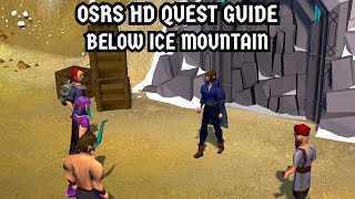 OSRS HD Quest Guide Below Ice Mountain [upl. by Amaj516]