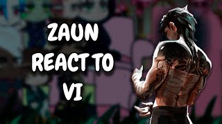 Zaun React To Vi  Arcane  Gacha React [upl. by Budge231]