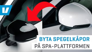 Byter backspegelkåpor på Volvo V90 S90 XC90 V60 S60 XC60 XC40 [upl. by Kariotta]