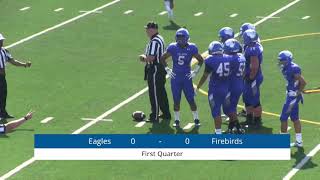 Los Altos Eagles Vs Fremont Firebirds  Football August 25th 2018 [upl. by Nimesh33]