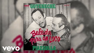 Roberto Goyeneche Astor Piazzolla  Chiquilín de Bachín Official Audio [upl. by Neraj]