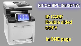 Double side ID card Copy Ricoh SPC 360sfnw Multifunction printer [upl. by Richer]