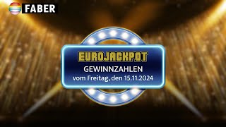 FABER Lotto · EurojackpotGewinnzahlen vom Freitag den 15112024 [upl. by Sherj]