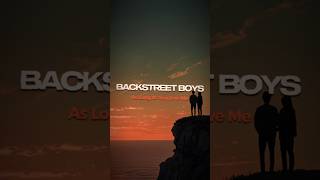 Backstreet Boys  As Long As You Love Me Lyrics  BackstreetBoys AsLongAsYouLoveMe Lyrics [upl. by Ahsiel]