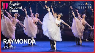 Raymonda Trailer  English National Ballet [upl. by Stefan837]