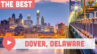 Best Things to Do in Dover Delaware [upl. by Porett]