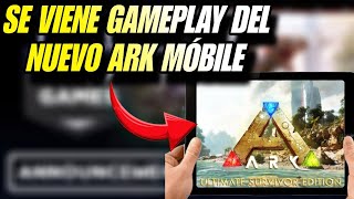 🔴SE VIENE GAMEPLAY del Nuevo ARK MÓBILE RENOVADO ES OFICIAL [upl. by Bellda255]