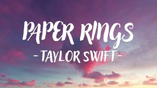 Taylor Swift  Paper Rings Lyric Video [upl. by Baelbeer]