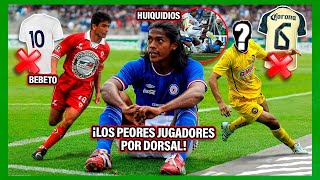 ¡Los PEORES JUGADORES de la Liga MX por cada DORSAL [upl. by Htrahddis]