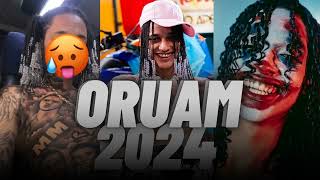 ORUAM 2024 ATUALIZADA PLAYLIST ORUAM [upl. by Ohl473]