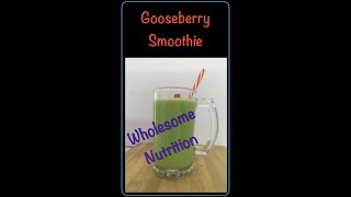 Healthy Breakfast Ideas  Gooseberry Green Smoothie Shorts [upl. by Ragouzis410]