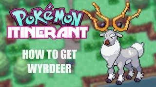 How to get Wyrdeer  Pokemon Itinerant [upl. by Naot]