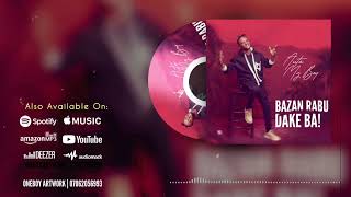 Auta Mg Boy  Bazan Rabu Dake Ba official audio 2022 [upl. by Steffen]