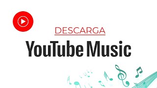 ⬇️ Descargar Youtube Music para PC [upl. by Eussoj]