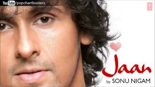 Tu Har Pal Aane Lagi Hai Nazar Full Song  Sonu Nigam Jaan Album Songs [upl. by Lanevuj]