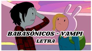 Babasonicos  Vampi Letra [upl. by Nosille910]