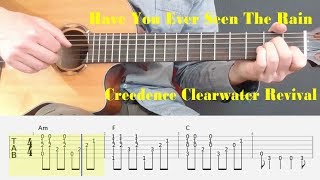 Have You Ever Seen The Rain  Creedence Clearwater Revival  Fingerstyle guitar with tabs [upl. by Ainolloppa]