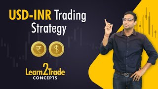 USDINR Trading Strategy  Learn2Trade Concepts  Vivek Bajaj [upl. by Rosenbaum]