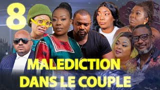 MALEDICTION DANS LE COUPLE NOUVELLE SERIE EP8 [upl. by Pawsner]