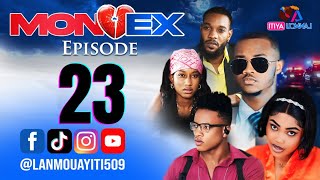 MON EX PART 23 NOUVO FEYTON WILMIX PROD amp LANMOU AYITI [upl. by Llednil]