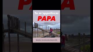 TU M’APPELLERAS PAPA [upl. by Amara]