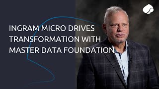 Ingram Micro drives transformation with master data foundation [upl. by Ephram818]