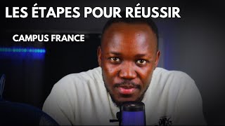 CAMPUS FRANCE 🇫🇷 LES ÉTAPES POUR RÉUSSIR UNE PROCÉDURE CAMPUS FRANCE 🇫🇷 Détails [upl. by Lemmuela]