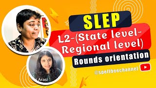 Spellbee International’s SLEP  L2  State level  Rounds orientation [upl. by Rosmunda]