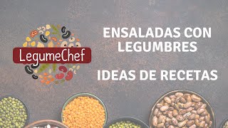 Ensaladas con legumbres  Ideas de Recetas [upl. by Rehnberg229]