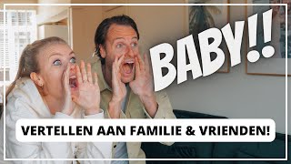 BABY nieuws vertellen aan OUDERS FAMILIE en VRIENDEN [upl. by Aisha]