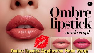 💄🔥Ombre lipstick application made easy 💋😱shortsfeed shorts ombrelipstick ombrelips [upl. by Halyhs]