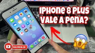 IPHONE 8 PLUS VALE A PENA PARA 2024 e 2025 [upl. by Ezaria]