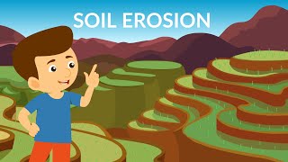 Soil Erosion  Types and Causes  Video for Kids [upl. by Htiderem487]