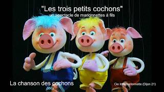 quotLes trois petits cochonsquot  La chanson des cochons [upl. by Nirrej]