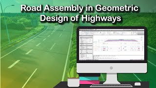 Road Assembly in Geometric Design of Highways [upl. by Derna]