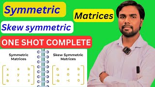 Symmetric amp SkewSymmetric matrix   JEE amp CLASS 12   one shot COMPLETE  By Dear Sk Sir [upl. by Yecam]