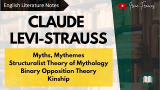 Claude Levi Strauss  Myths  Mythemes  Binary Opposition  Kinship  Structuralism IRENE FRANCIS [upl. by Glorianna193]