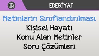 Metinlerin Sınıflandırılması  Kişisel Hayatı Konu Alan Metinler Soru Çözümleri [upl. by Siraval]