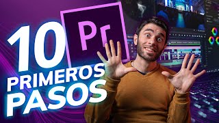 10 PRIMEROS PASOS para EDITAR con ADOBE PREMIERE CC 2020 [upl. by Eenhat339]