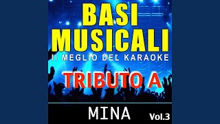 E tu chi sei Karaoke Version Originally Performed By Mina [upl. by Tammi]