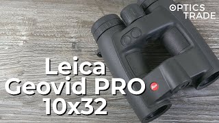 Leica Geovid Pro 10x32 Rangefinding Binoculars Review  Optics Trade Review [upl. by Meyer]