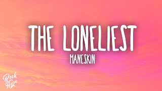 Måneskin  The Loneliest [upl. by Backer]