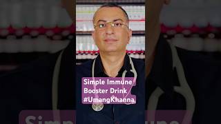 Simple Immune Booster Drink UmangKhanna [upl. by Eidde]