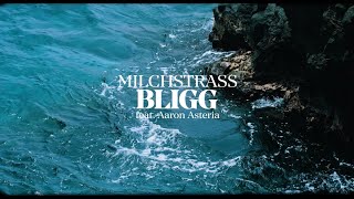 Bligg feat Aaron Asteria  Milchstrass Official Video [upl. by Hcirdeirf]