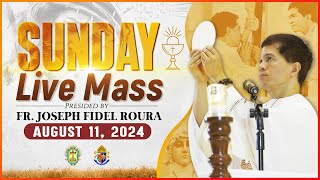 SUNDAY FILIPINO MASS TODAY LIVE  AUGUST 11 2024  FR JOSEPH FIDEL ROURA [upl. by Ahsener]