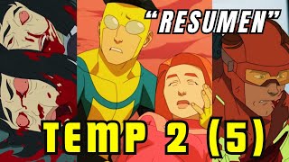 RESUMEN de INVENCIBLE Temp 2 CAP 5 Alx SinE [upl. by Eng104]